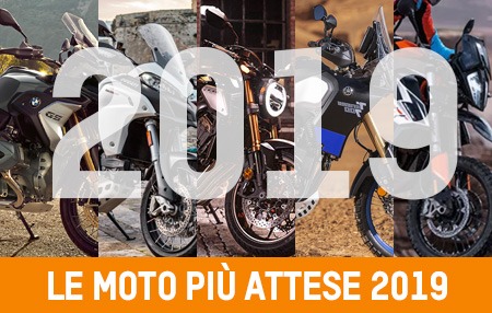 Le moto più attese del 2019 per tutti i centauri